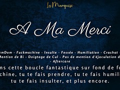 French Audio Porn You are tied up and fucked by a fuck machine like a good submissive