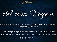 French Audio Porn  I love it when my voyeur watches me masturbate