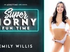 Emily Willis - Super Horny Fun Time
